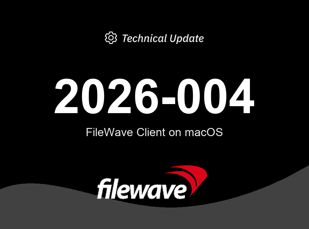 FileWave Technical Update 2026-004: FileWave Client on macOS